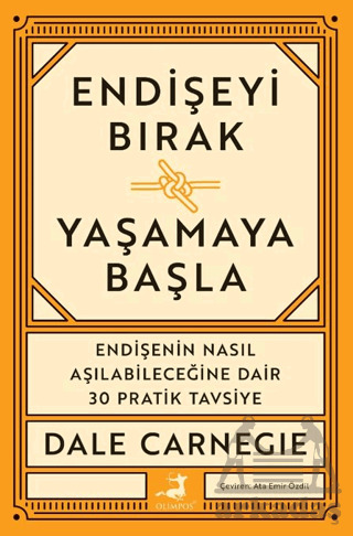 Endişeyi Bırak Yaşamaya Bak - Olimpos Yayınları