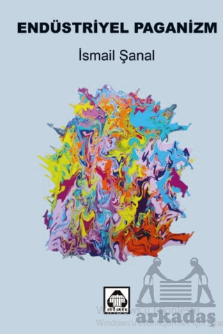 Endüstriyel Paganizm - Alan Yayıncılık