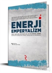 Enerji Emperyalizm - Sol Kültür