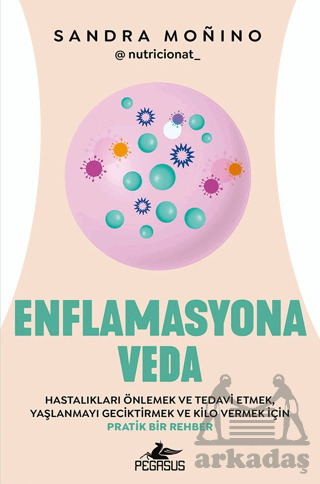 Enflamasyona Veda - Pegasus Yayınları