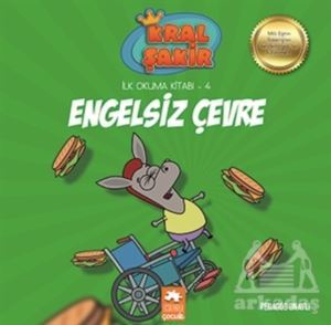 Engelsiz Çevre - Kral Şakir İlk Okuma 4 - Eksik Parça Yayınları