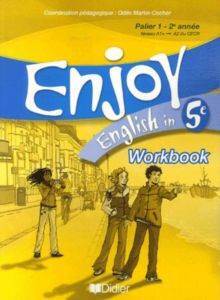 Enjoy English 5eme Workbook - Didier