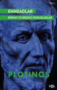 Enneadlar - Birinci Ve Beşinci Dokuzluklar - 1