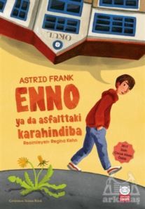 Enno Ya Da Asfalttaki Karahindiba - Kırmızı Kedi Çocuk