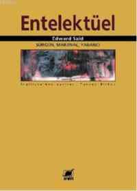Entelektüel; Sürgün, Marjinal, Yabancı - Ayrıntı Yayınları