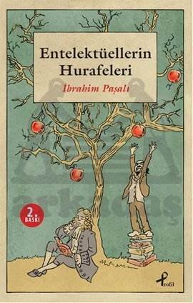Entelektüellerin Hurafeleri - Profil Yayıncılık