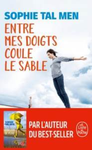 Entre Mes Doigts Coule Le Sable - Le Livre de Poche