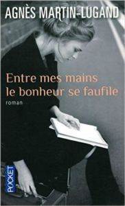 Entre mes mains le bonheur se faufile - Pocket FR