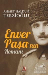 Enver Paşa'nın Romanı - Panama Yayıncılık