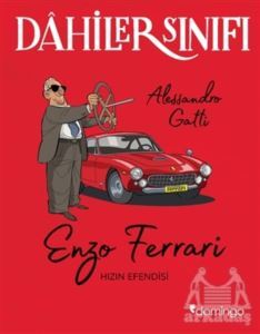 Enzo Ferrari Hızın Efendisi - Dahiler Sınıfı - Domingo Yayınevi