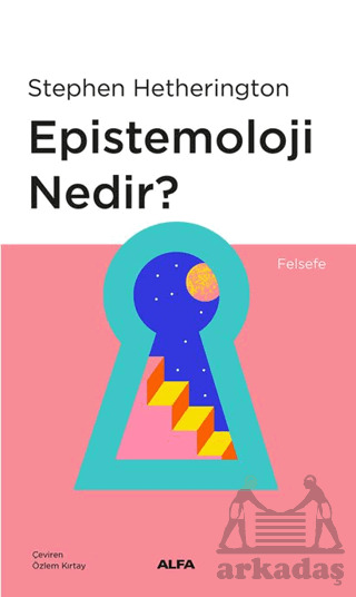 Epistemoloji Nedir? - 1
