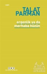 Ergenlik Ya Da Merhaba Hüzün - 1