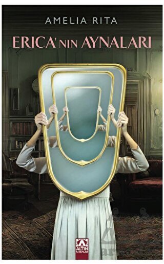 Erıca’Nın Aynaları - Altın Kitaplar