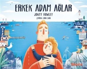 Erkek Adam Ağlar - Hippo Yayınları