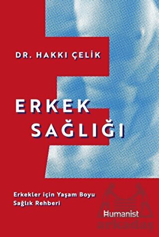 Erkek Sağlığı - Hümanist Kitap Yayıncılık