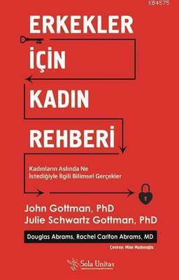 Erkekler İçin Kadın Rehberi; Kadınların Aslında Ne İstediğiyle İlgili Bilimsel Gerçekler - Sola Yayınları