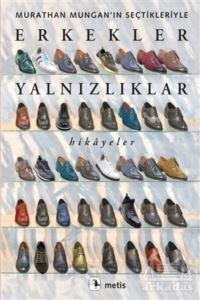 Erkekler Yalnızlıklar - Metis Yayınları