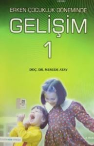 Erken Çocukluk Döneminde Gelişim 1 - 1