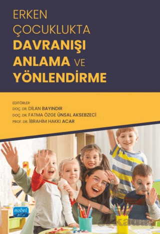 Erken Çocuklukta Davranışı Anlama Ve Yönlendirme - 2