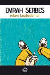 Erken Kaybedenler - 1