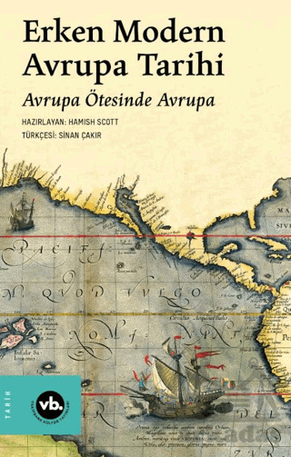 Erken Modern Avrupa Tarihi - Vakıfbank Kültür Yayınları