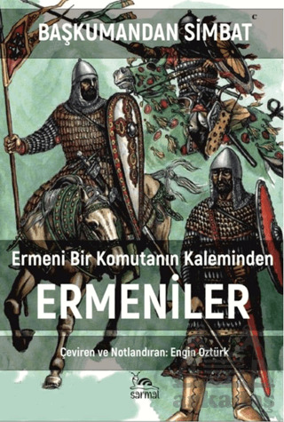 Ermeni Bir Komutanın Kaleminden Ermeniler - 1