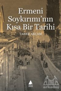 Ermeni Soykırımı'nın Kısa Bir Tarihi - Aras Yayıncılık