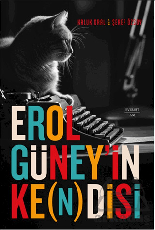 Erol Güney’İn Ke(N)Disi - Everest Yayınları