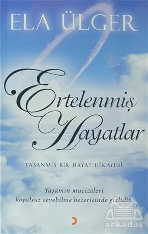 Ertelenmiş Hayatlar - Cinius Yayınları