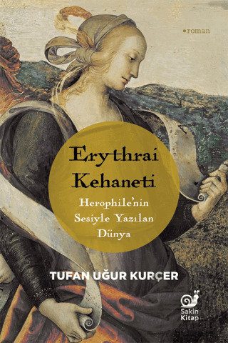 Erythrai Kehaneti - Herophile'nin Sesiyle Yazılan Dünya - 2