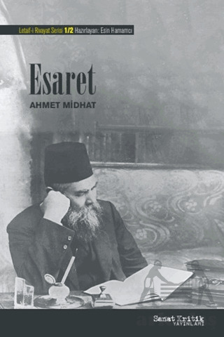 Esaret - Sanat Kritik Yayınları
