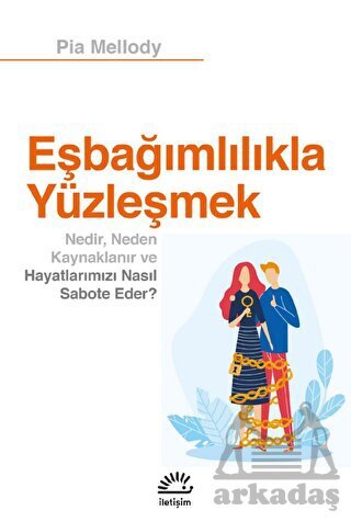 Eşbağımlılıkla Yüzleşmek - 1