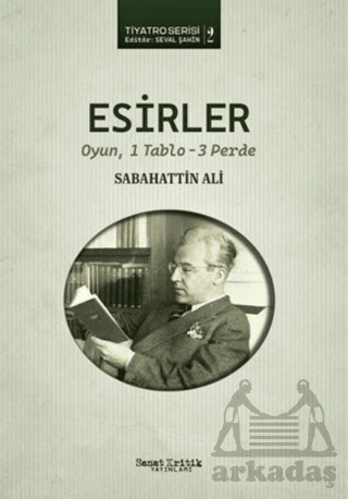 Esirler - Sanat Kritik Yayınları
