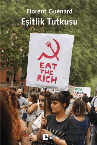 Eşitlik Tutkusu - Metis Yayınları