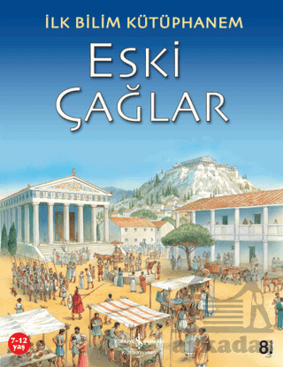 Eski Çağlar; İlk Bilim Kütüphanem - İş Bankası Kültür Yayınları