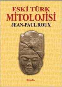 Eski Türk Mitolojisi - Bilgesu Yayıncılık