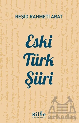Eski Türk Şiiri - Bilge Kültür Sanat