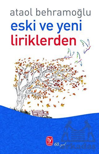 Eski Ve Yeni Liriklerden - Tekin Yayınevi