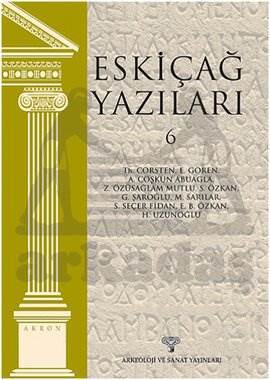 Eskiçağ Yazıları 6 - Arkeoloji ve Sanat Yayınları
