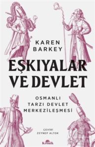 Eşkıyalar Ve Devlet - Kronik Kitap