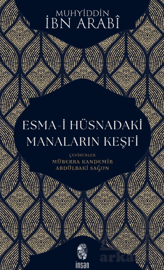 Esma-İ Hüsnadaki Manaların Keşfi - İnsan Yayınları