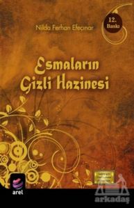 Esmaların Gizli Hazinesi - Arel Kitap
