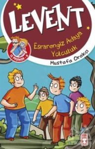 Esrarengiz Adaya Yolculuk - Levent İz Peşinde 6 - Timaş Çocuk