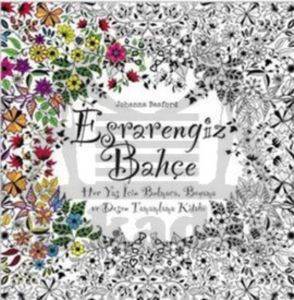 Esrarengiz Bahçe; Her Yaş İçin Bulmaca, Boyama Ve Desen Tamamlama Kitabı - Edam Yayınları