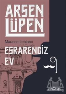 Esrarengiz Ev - Arsen Lüpen - Yediveren Yayınları