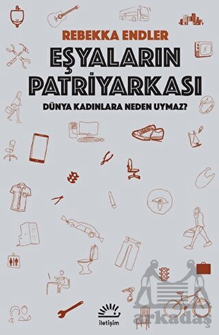 Eşyaların Patriyarkası - İletişim Yayınevi