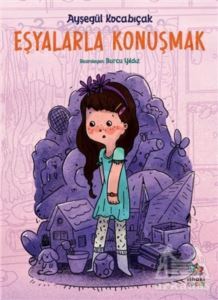 Eşyalarla Konuşmak - İthaki Çocuk Yayınları