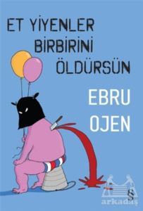 Et Yiyenler Birbirini Öldürsün - 1