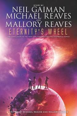 Eternity's Wheel (Interworld Trilogy 3) - 1