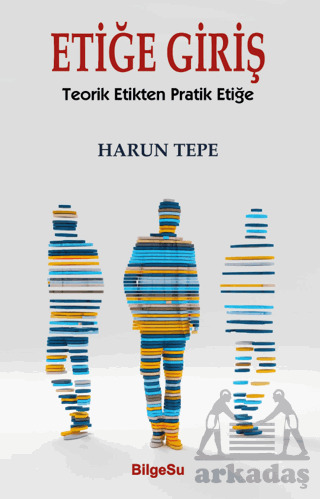 Etiğe Giriş - Bilgesu Yayıncılık